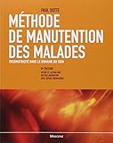 Méthode de manutention des malades : Ergomotricité dans le domaine du soin
