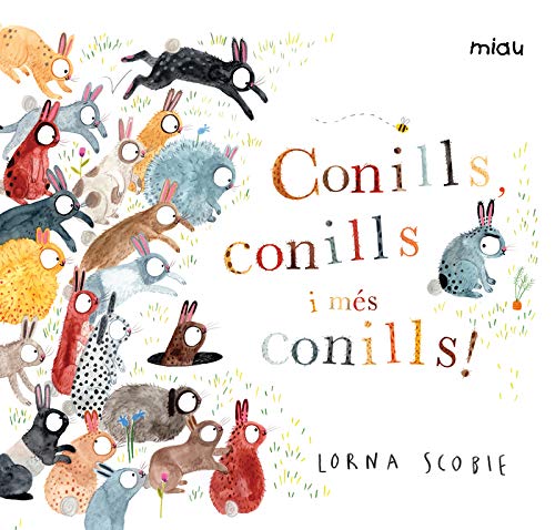 Conills, conills i més conills!