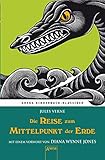 Die Reise zum Mittelpunkt der Erde. Mit einem Vorwort von Diana Wynne Jones: Arena Kinderbuch-Klassiker by 