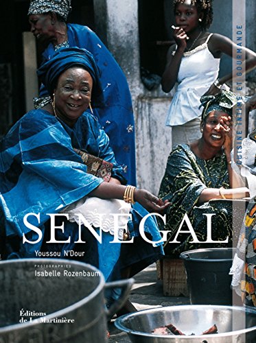 Download Sénégal : Cuisine intime et gourmande Download Sénégal : Cuisine intime et gourmande