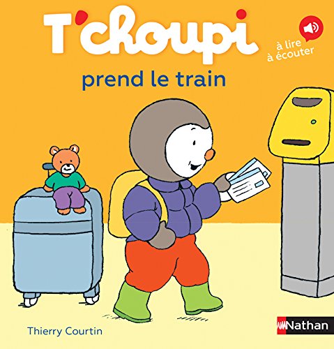 couverture de : T'choupi prend le train