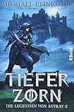 Image de Tiefer Zorn: Die Legenden von Astray 2