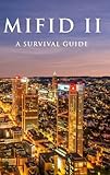 MiFID II: A Survival Guide by Seb Malik