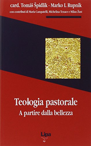 Teologia pastorale. A partire dalla bellezza