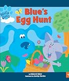 Blue's Egg Hunt (Blue's Clues (Pb)) by Deborah Reber, Carolyn Norden