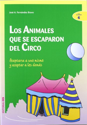 Download Los animales que se escaparon del circo: Aceptarse a uno mismo y aceptar a los demás (Ciudad de las ciencias) Download Los animales que se escaparon del circo: Aceptarse a uno mismo y aceptar a los demás (Ciudad de las ciencias)