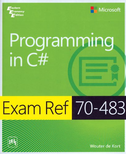 Programming In C#: Exam Ref 70-483 en ligne