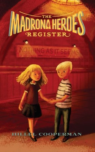 Cover zum Buch The Madrona Heroes Register: Nothing ...