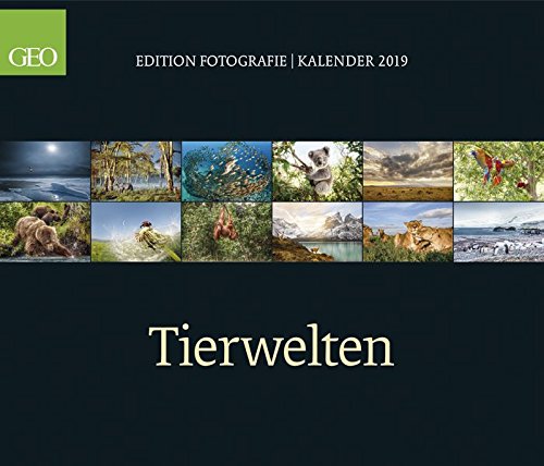 GEO-Edition: Tierwelten 2019: Posterkalender GEO