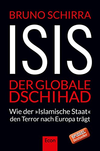 ISIS - Der globale Dschihad: Wie der