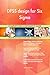 Produktbild DFSS design for Six Sigma All-Inclusive Self-Assessment - More than 660 Success Criteria, Instant Visual Insights, Comprehensive Spreadsheet Dashboard, Auto-Prioritized for Quick Results