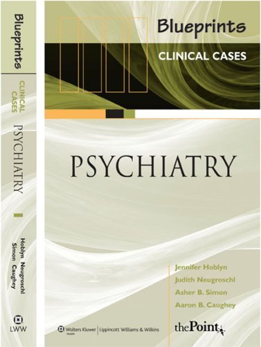 Blueprints Clinical Cases in Psychiatry by Jennifer Hoblyn (2007-10-29)