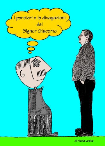 Download I pensieri e le divagazioni del Signor Giacomo Download I pensieri e le divagazioni del Signor Giacomo