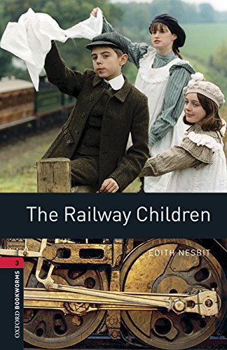 Oxford bookworms library: oxford bookworms 3 the railway children mp3 pack