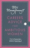 Mrs Moneypenny's Careers Advice for Ambitious Women by 