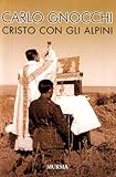 Image de Cristo con gli alpini