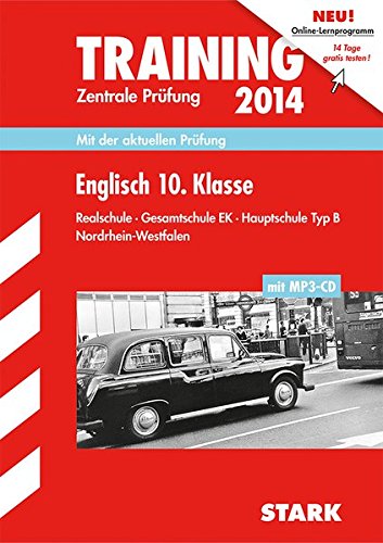 Download Training Abschlussprüfung Realschule Nordrhein-Westfalen / Zentrale Prüfung Englisch 10. Klasse 2014 mit MP3-CD: Mit der aktuellen Prüfung. Realschule ·Gesamtschule EK · Hauptschule Typ B.