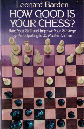 Download How Good is Your Chess?
