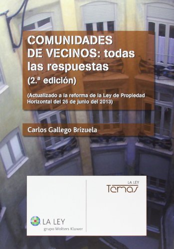 Download Comunidades de vecinos: todas las respuestas (2.ª edición) (Temas La Ley)