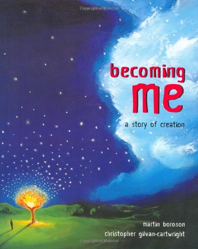 Becoming Me: A Story of Creation
