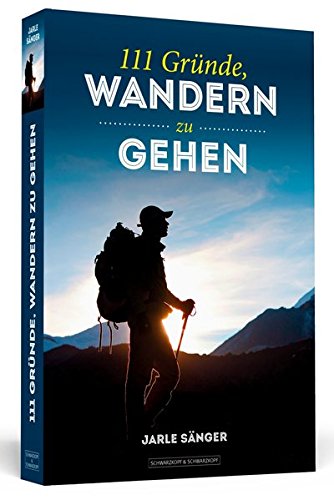 Download 111 Gründe, wandern zu gehen Download 111 Gründe, wandern zu gehen