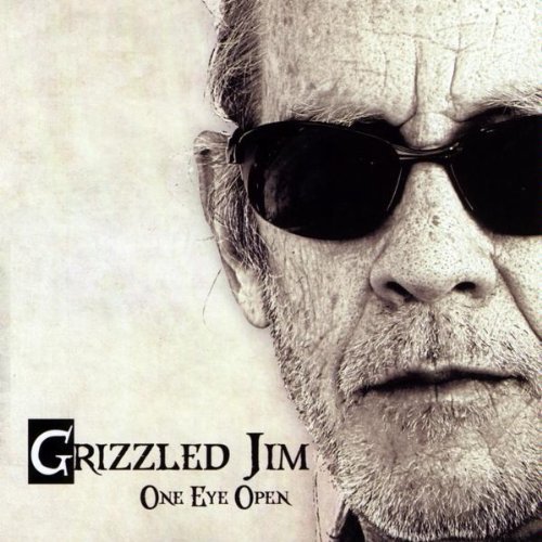 Preisvergleich Produktbild One Eye Open by Grizzled Jim (2009-09-15)