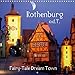 Produktbild Rothenburg o.d.T. -Fairy Tale Dream Town (Wall Calendar 2019 300 × 300 mm Square): A picturesque walk through the old imperial town (Monthly calendar, 14 pages ) (Calvendo Places)