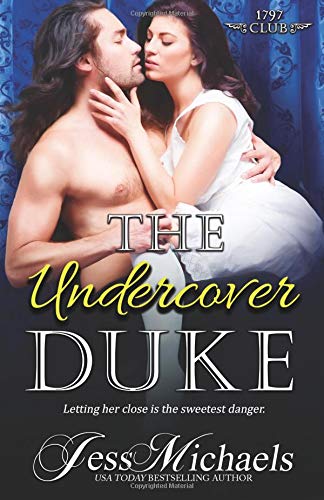 Preisvergleich Produktbild The Undercover Duke (The 1797 Club, Band 6)