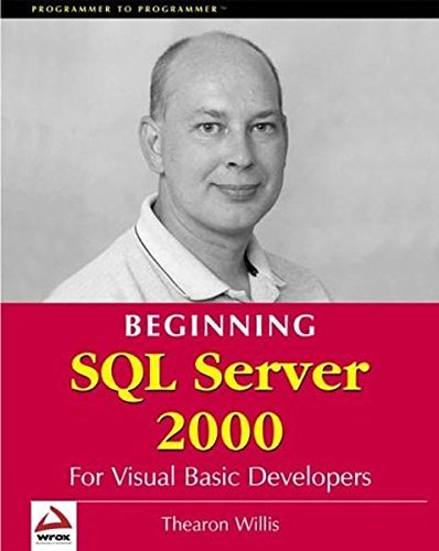 Beginning SQL Server 2000 for Visual Basic Developers by Thearon Willis (2000-01-31) gratuit Beginning SQL Server 2000 for Visual Basic Developers by Thearon Willis (2000-01-31) gratuit