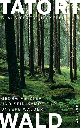 Cover zum Buch Tatort Wald: Georg Meister und sein K...