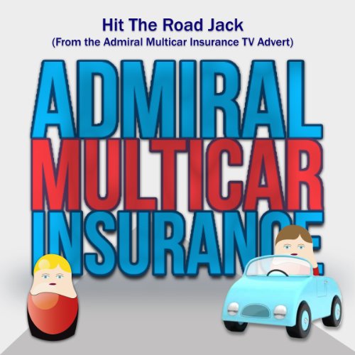 Hit The Road Jack (From Admiral Multi Car Insurance TV