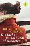 Cover zum Buch Die Liebe ist doch sehr überschätzt