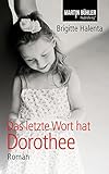 Cover zum Buch Das letzte Wort hat Dorothee