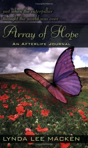 Array of Hope: An Afterlife Journal