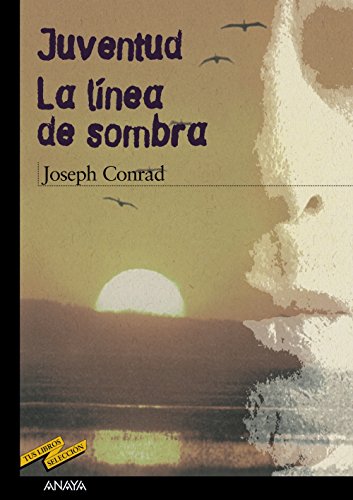 Preisvergleich Produktbild Juventud : la línea de sombra (Clásicos - Tus Libros-Selección)