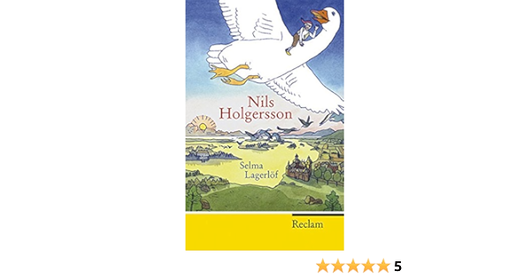 Nils Holgerssons Wunderbare Reise Durch Schweden Reclam Taschenbuch Amazon De Lagerlof Selma Volz Ruprecht Perlet Gisela Bucher
