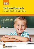 Tests in Deutsch - Lernzielkontrollen 2. Klasse (Lernzielkontrollen, Klassenarbeiten und Proben, Band 282) by Ulrike Ulrike Maier