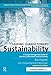 Leading Change toward Sustainability: A Change-Management Guide for Business, Government and Civil Society (English Edition) by Bob Doppelt