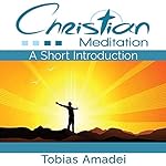 Christian Meditation: A Short Introduction