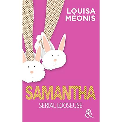 Samantha - L'intégrale : Serial looseuse (&H)