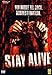 Stay alive