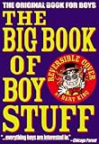 The Big Book of Boy Stuff by Bart King, Chris Sabatino