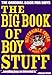 The Big Book of Boy Stuff by Bart King, Chris Sabatino