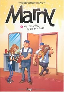 jaquette livre Marny, Tome 1 : Ma belle-mère, qu'elle se casse !