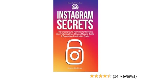 instagram secrets the underground playbook for growing your following fast driving massive traffic generating predictable profits ebook jeremy - txt instagram secrets the underground playbook for growing your