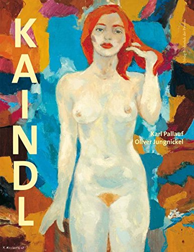 Preisvergleich Produktbild Franz Kaindl. Werkverzeichnis der Ölgemälde