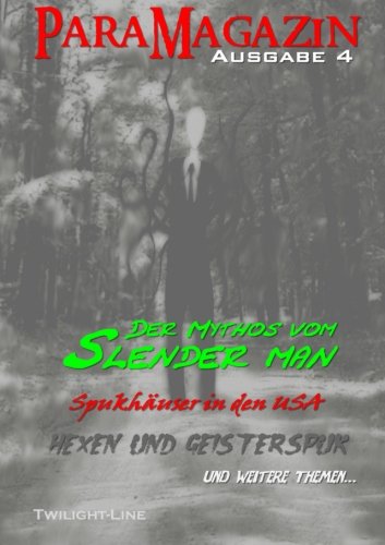 Preisvergleich Produktbild ParaMagazin - Ausgabe 4: Slender Man, moderne Hexen und Spukhäuser