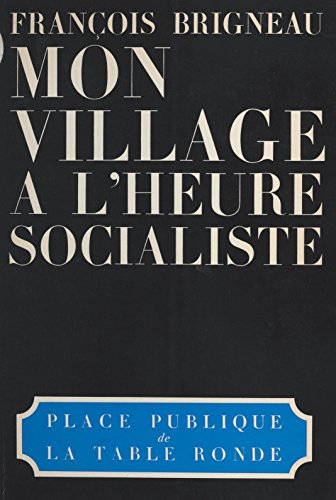 Download Mon village à l'heure socialiste Download Mon village à l'heure socialiste