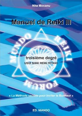 Niando Manuel de Reiki III - Troisième degré