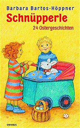 Preisvergleich Produktbild Schnüpperle: 24 Ostergeschichten